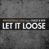 MADEMOISELLE LUNA - Let It Loose (feat. Chazz & Bob)